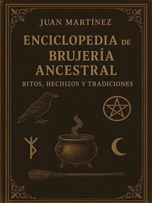 cover image of Enciclopedia de la Brujería Ancestral
